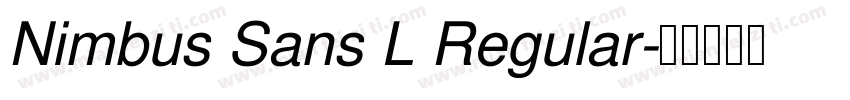 Nimbus Sans L Regular字体转换